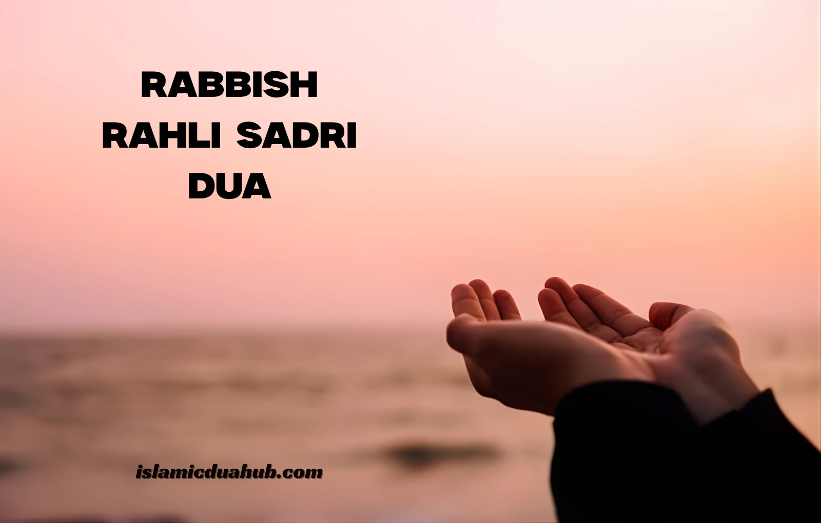 rabbish rahli sadri dua