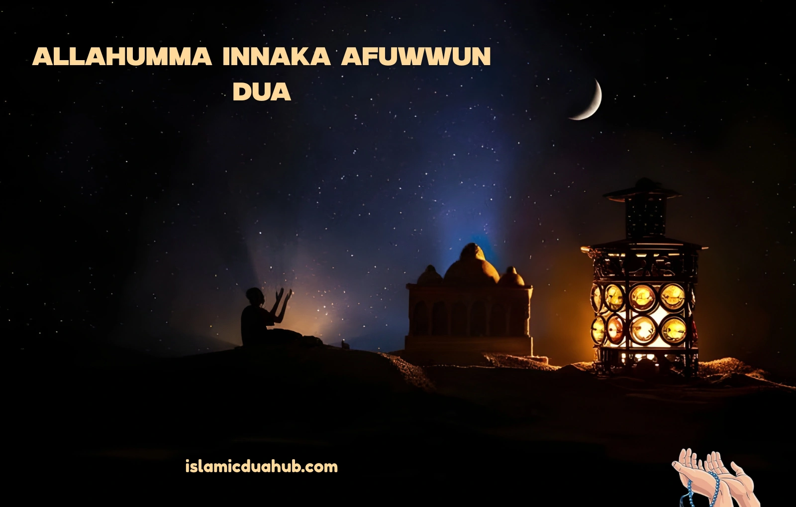 allahumma innaka afuwwun dua meaning